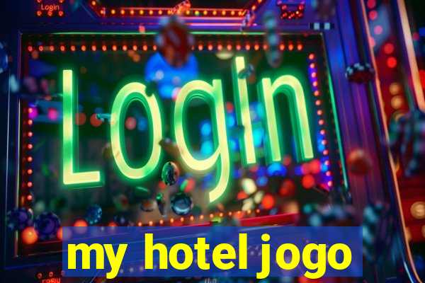 my hotel jogo